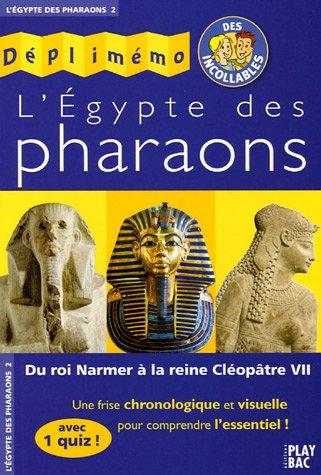 L'Egypte des pharaons