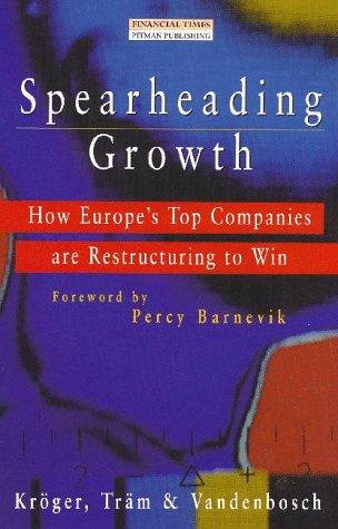 Spearheading Growth: How Europe's Top Companies Have Restructured to Win