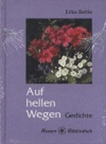 Auf hellen Wegen: Gedichte (Rosenbibliothek)