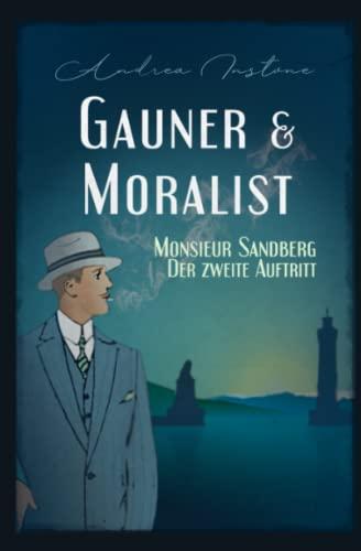 Gauner & Moralist (Sandberg, Band 2)