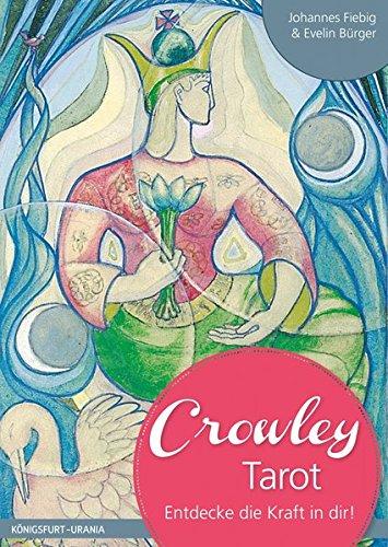 Crowley-Tarot: Entdecke die Kraft in dir!