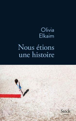 Nous étions une histoire