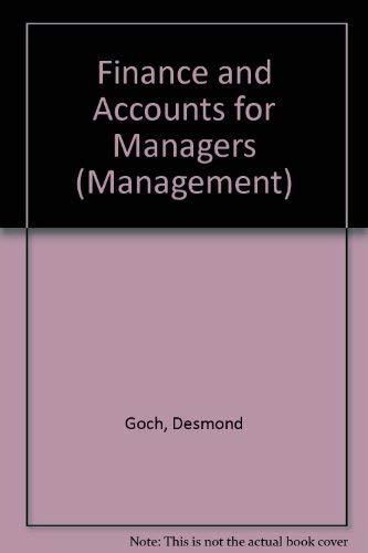 Finance and Accounts for Managers (Management S.)