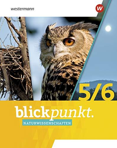 Blickpunkt Naturwissenschaften / Blickpunkt Naturwissenschaften - Ausgabe 2022 für die 5. und 6. Klassen in Berlin, Brandenburg und Rheinland-Pfalz: ... und Rheinland-Pfalz / Schülerband 5 / 6