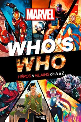 Who's who : héros & vilains de A à Z