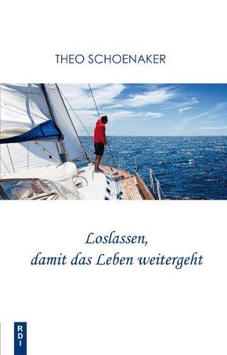 Loslassen, damit das Leben weitergeht