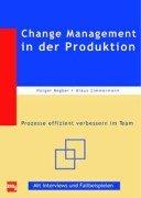 Change Management in der Produktion: Prozesse effizient verbessern im Team