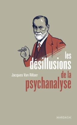 Les désillusions de la psychanalyse