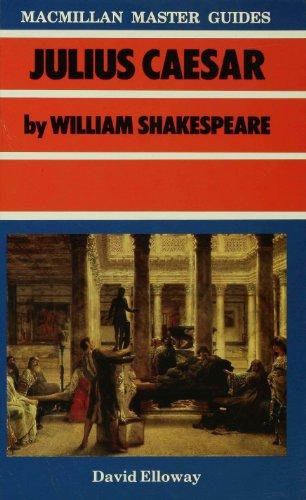 "Julius Caesar" by William Shakespeare (Master Guides)