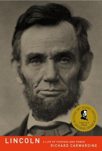 Lincoln: A Life of Purpose and Power