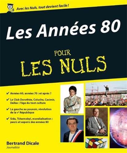 Les années 80 pour les nuls