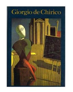 Giorgio de Chirico - der Metaphysiker