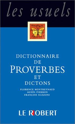 Dictionnaire de proverbes et dictons : la sagesse du monde entier