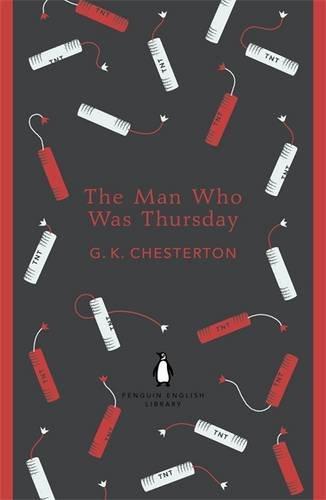 The Man Who Was Thursday (The Penguin English Library)