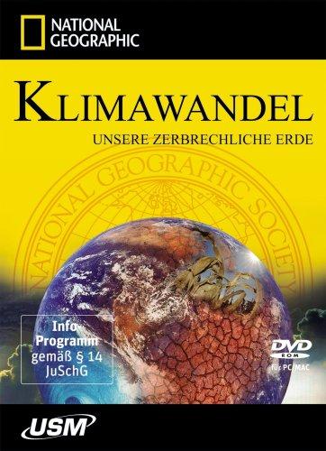 National Geographic: Klimawandel - Unsere zerbrechliche Erde