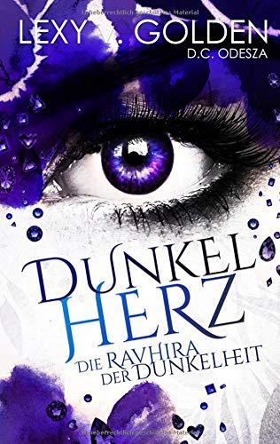 Dunkelherz: Die Ravhira der Dunkelheit