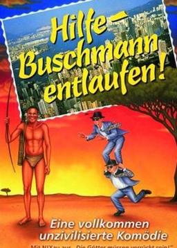 Hilfe - Buschmann entlaufen!