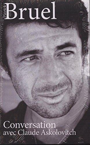 Patrick Bruel - Conversation avec Claude Askolovitch