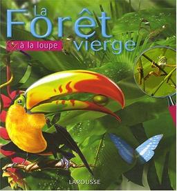 La forêt vierge