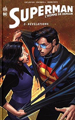 Superman : l'homme de demain. Vol. 2. Révélations