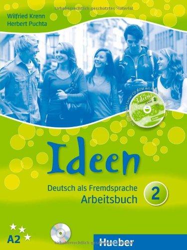 Ideen 2: Deutsch als Fremdsprache / Arbeitsbuch mit 2 Audio-CDs zum Arbeitsbuch + CD-ROM