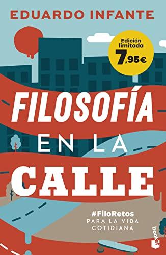 Filosofía en la calle: #FiloRetos para la vida cotidiana (Colección Especial)