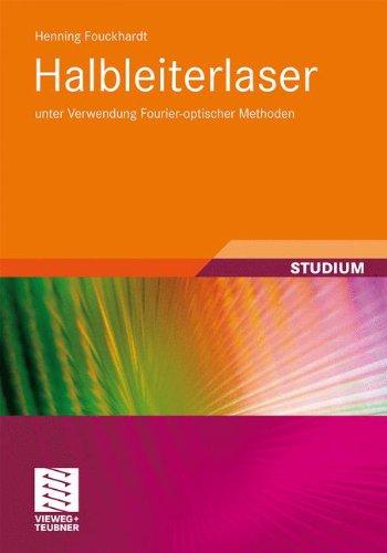 Halbleiterlaser: unter Verwendung Fourier-optischer Methoden