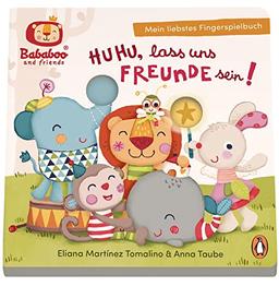 Bababoo and friends - Huhu, lass uns Freunde sein! - Mein liebstes Fingerspielbuch: Pappbilderbuch für Kinder ab 12 Monaten