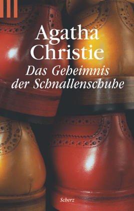 Das Geheimnis der Schnallenschuhe. (5762 570). Mit Hercule Poirot.