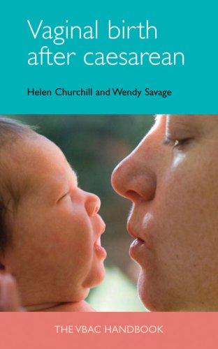 Vaginal Birth After Caesarean: The VBAC Handbook