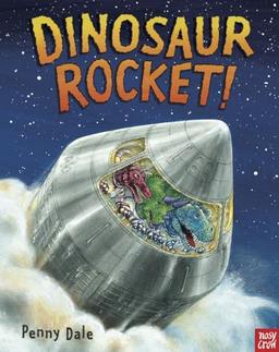 Dinosaur Rocket! (Penny Dale's Dinosaurs)