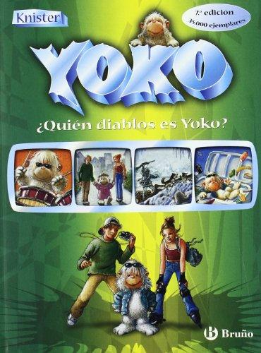 ¿Quién diablos es Yoko? (Castellano - A Partir De 10 Años - Personajes Y Series - Yoko)