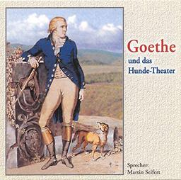 Goethe und das Hundetheater: Nach Ehm Welk "Der Pudel Simson"