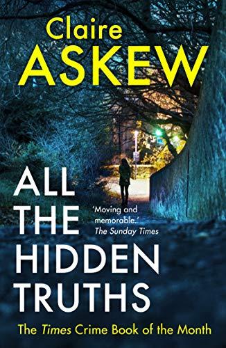 All the Hidden Truths: one shocking crime: three women need answers (DI Birch)