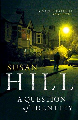 A Question of Identity: Simon Serrailler Book 7 (Simon Serrailler 7)