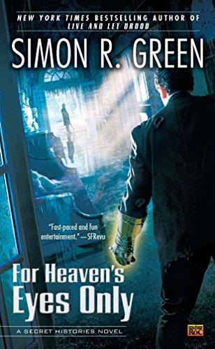 For Heaven's Eyes Only: A Secret Histories Novel