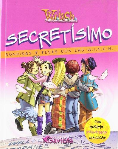 Secretísimo : sonrisas y tests con las WITCH (Mis libros de W.I.T.C.H.)