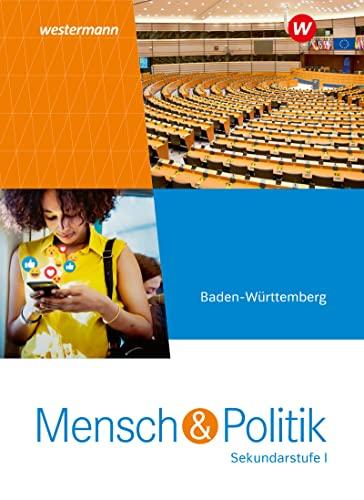 Mensch und Politik SI - Ausgabe 2024 für Baden-Württemberg, Mecklenburg-Vorpommern, Sachsen-Anhalt und Thüringen: Schulbuch: Sekundarstufe 1 - Ausgabe 2023