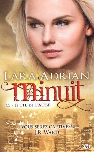 Minuit. Vol. 11. Le fil de l'aube