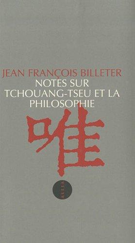 Notes sur Tchouang-Tseu et la philosophie