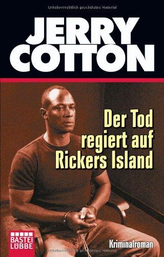 Der Tod regiert in Rickers Island: Kriminalroman