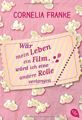 Wär mein Leben ein Film, würd ich eine andere Rolle verlangen