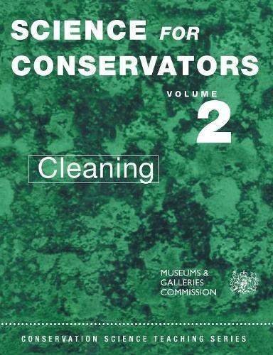 The Science For Conservators Series (Heritage: Care-preservation-management)