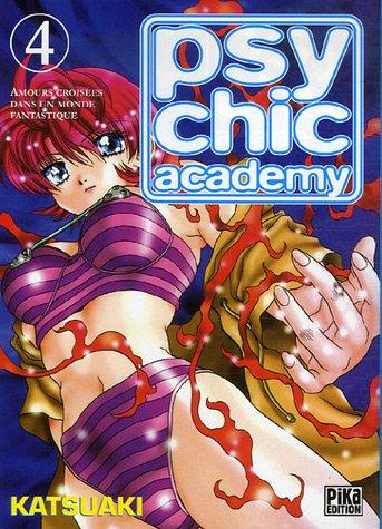 Psychic Academy : amours croisées dans un monde fantastique. Vol. 4