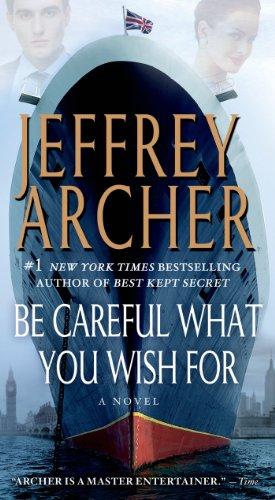 Be Careful What You Wish for (Clifton Chronicles)