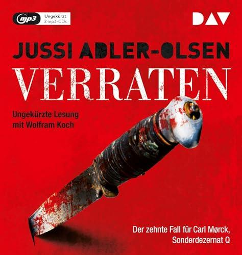 Verraten. Der zehnte Fall für Carl Mørck, Sonderdezernat Q: Ungekürzte Lesung mit Wolfram Koch (2 mp3-CDs) (Carl-Mørck-Reihe)