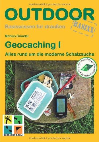 Geocaching I: Alles rund um die moderne Schatzsuche