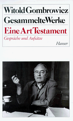 Gesammelte Werke, 13 Bde., Bd.13, Eine Art Testament