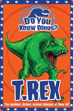 T. Rex (Do You Know Dinosaurs)