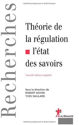 Théorie de la régulation, l'état des savoirs